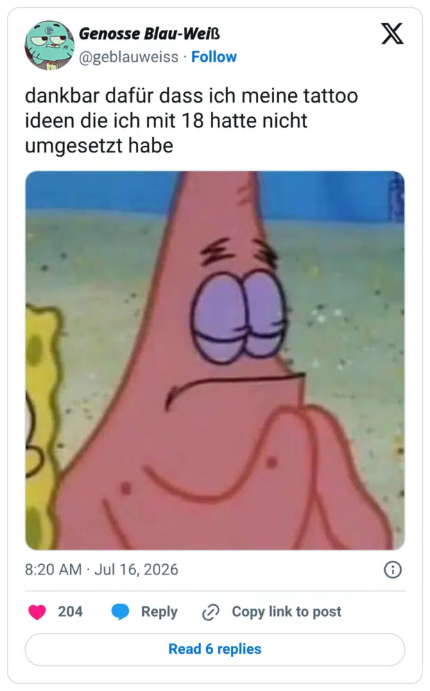 dankbar dafür dass ich meine tattoo ideen die ich mit 18 hatte nicht umgesetzt habe