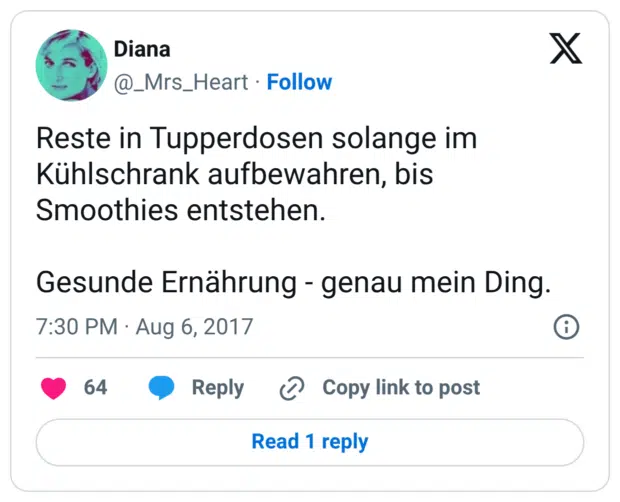 Reste in Tupperdosen solange im Kühlschrank aufbewahren, bis Smoothies entstehen. Gesunde Ernährung - genau mein Ding.
