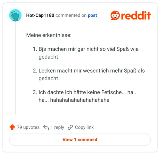 Meine erkentnisse: Bjs machen mir gar nicht so viel Spaß wie gedacht Lecken macht mir wesentlich mehr Spaß als gedacht. Ich dachte ich hätte keine Fetische... ha.. ha... hahahahahahahahahaha