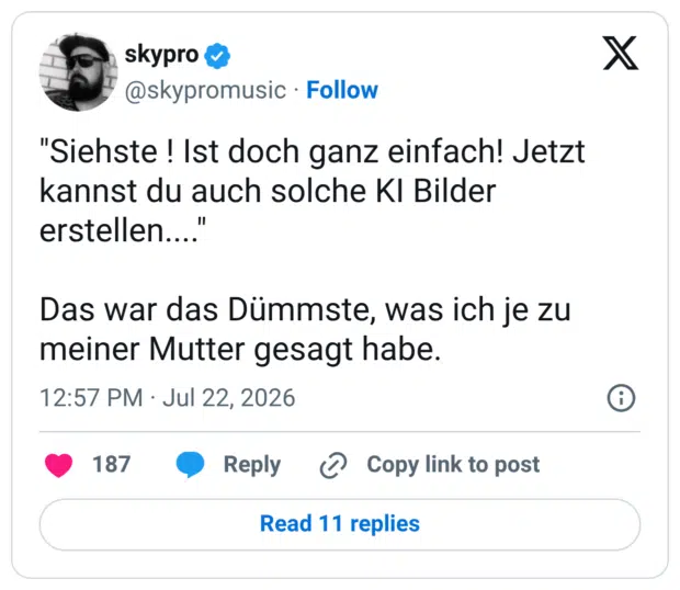 "Siehste ! Ist doch ganz einfach! Jetzt kannst du auch solche Kl Bilder erstellen.... Das war das Dümmste, was ich je zu meiner Mutter gesagt habe.