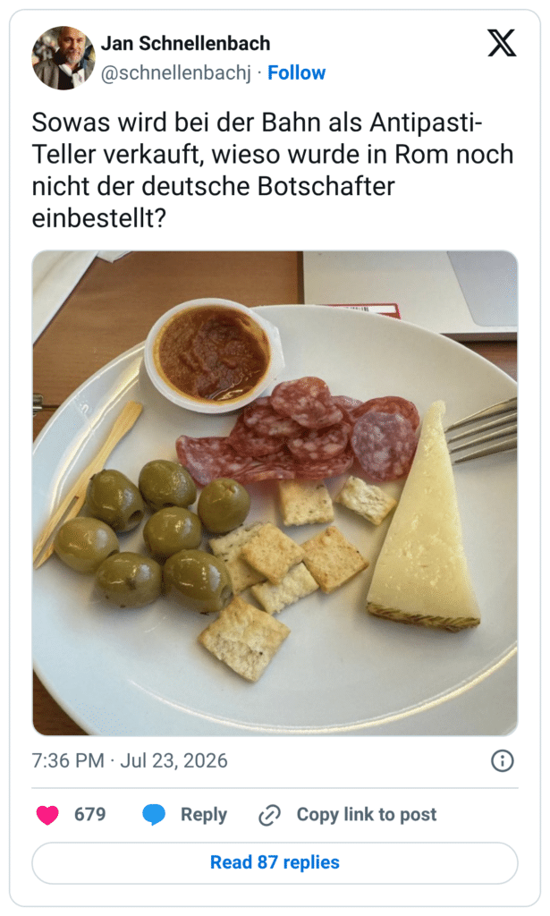 Sowas wird bei der Bahn als Antipasti-Teller verkauft, wieso wurde in Rom noch nicht der deutsche Botschafter einbestellt?