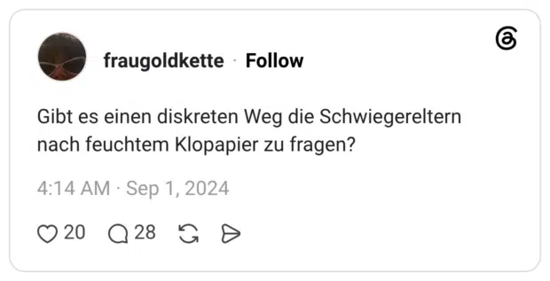 Gibt es einen diskreten Weg die Schwiegereltern nach feuchtem Klopapier zu fragen?