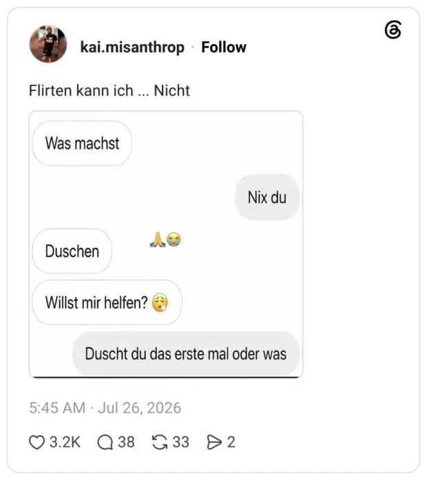 Flirten kann ich ... Nicht