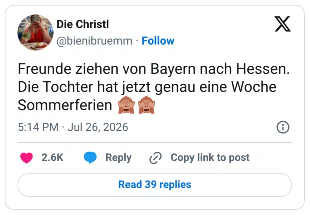Freunde ziehen von Bayern nach Hessen. Die Tochter hat jetzt genau eine Woche Sommerferien