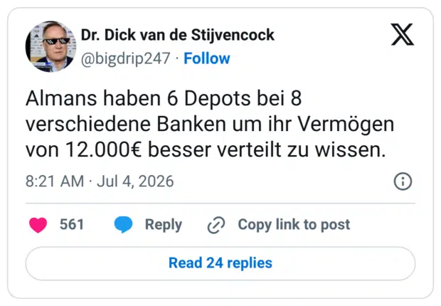 Almans haben 6 Depots bei 8 verschiedene Banken um ihr Vermögen von 12.000€ besser verteilt zu wissen.