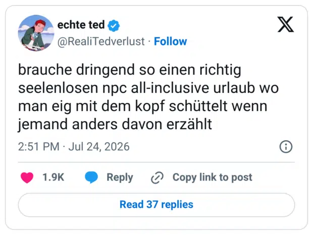 brauche dringend so einen richtig seelenlosen npc all-inclusive urlaub wo man eig mit dem kopf schüttelt wenn jemand anders davon erzählt
