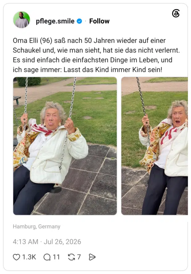 Oma Elli (96) saß nach 50 Jahren wieder auf einer Schaukel und, wie man sieht, hat sie das nicht verlernt. Es sind einfach die einfachsten Dinge im Leben, und ich sage immer: Lasst das Kind immer Kind sein!