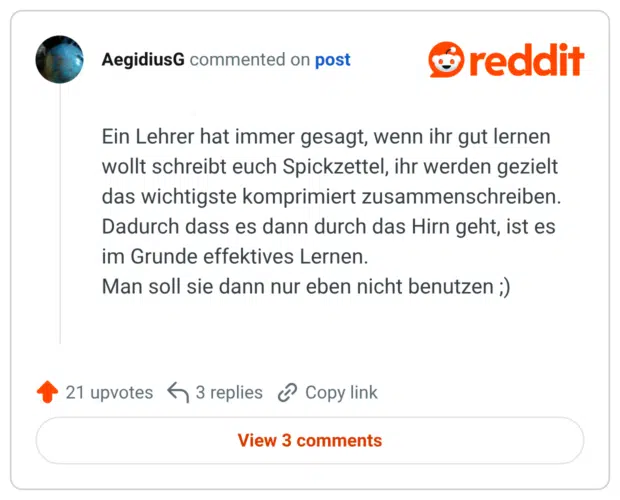 Ein Lehrer hat immer gesagt, wenn ihr gut lernen wollt schreibt euch Spickzettel, ihr werden gezielt das wichtigste komprimiert zusammenschreiben. Dadurch dass es dann durch das Hirn geht, ist es im Grunde effektives Lernen. Man soll sie dann nur eben nicht benutzen ;)