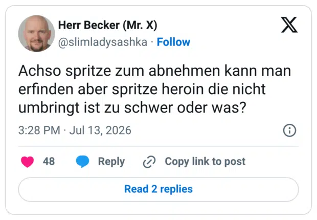 Achso spritze zum abnehmen kann man erfinden aber spritze heroin die nicht umbringt ist zu schwer oder was?