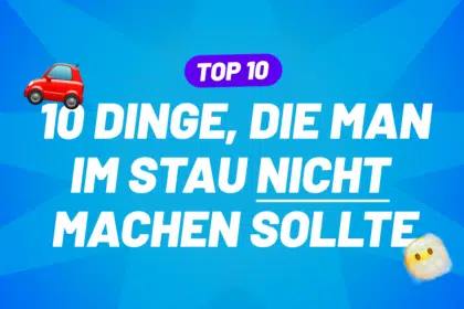10 Dinge, die man im Stau NICHT machen sollte
