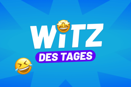 Witz des Tages