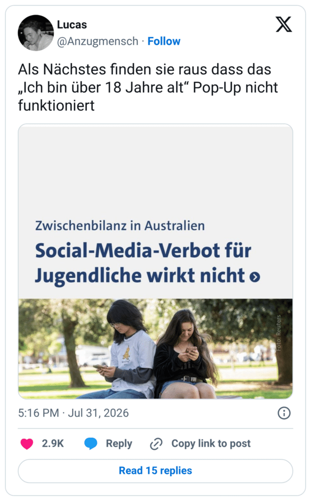 Als Nächstes finden sie raus dass das „Ich bin über 18 Jahre alt" Pop-Up nicht funktioniert Zwischenbilanz in Australien Social-Media-Verbot für Jugendliche wirkt nicht