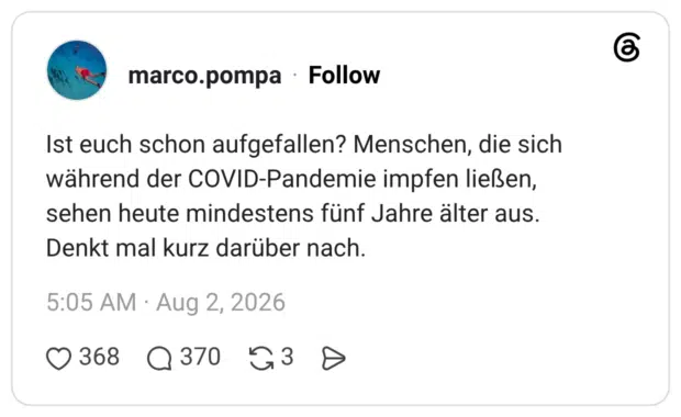 Ist euch schon aufgefallen? Menschen, die sich während der COVID-Pandemie impfen ließen, sehen heute mindestens fünf Jahre älter aus. Denkt mal kurz darüber nach.