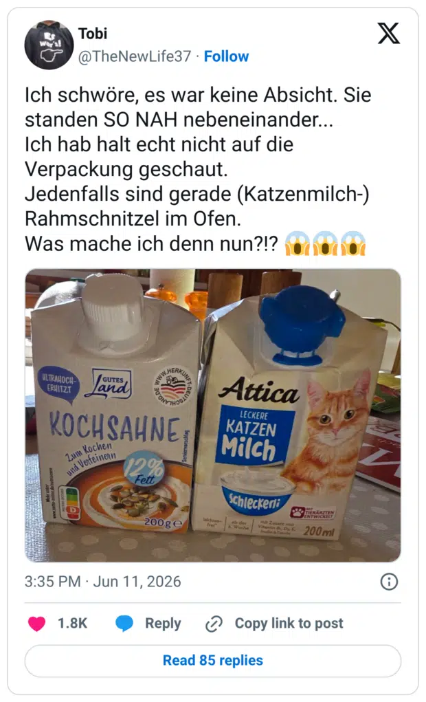 Ich schwöre, es war keine Absicht. Sie standen SO NAH nebeneinander... Ich hab halt echt nicht auf die Verpackung geschaut. Jedenfalls sind gerade (Katzenmilch-) Rahmschnitzel im Ofen. Was mache ich denn nun?!? 😱😱😱