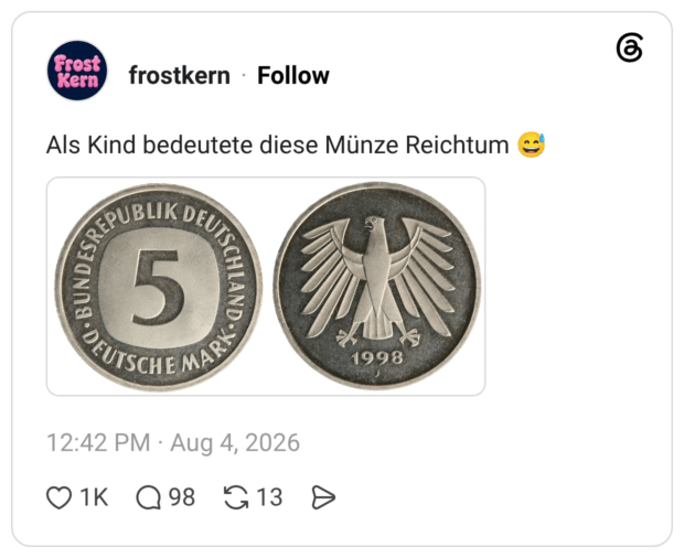 s Kind bedeutete diese Münze Reichtum