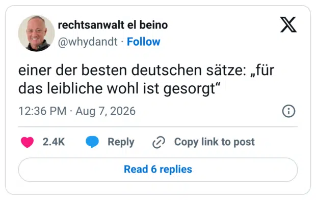einer der besten deutschen sätze: „für das leibliche wohl ist gesorgt"