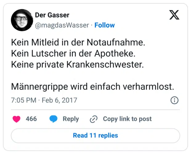 Kein Mitleid in der Notaufnahme. Kein Lutscher in der Apotheke. Keine private Krankenschwester. Männergrippe wird einfach verharmlost.