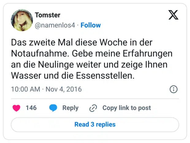 Das zweite Mal diese Woche in der Notaufnahme. Gebe meine Erfahrungen an die Neulinge weiter und zeige Ihnen Wasser und die Essensstellen.