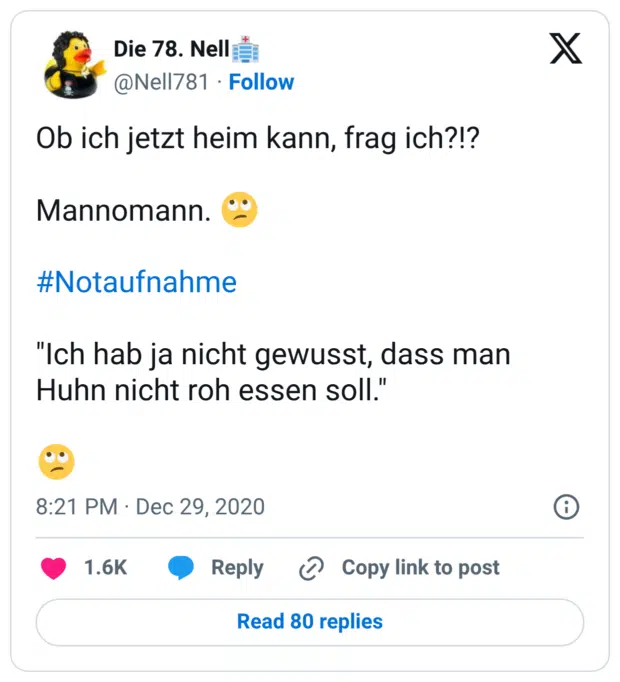 Ob ich jetzt heim kann, frag ich?!? Mannomann. 🙄 #Notaufnahme "Ich hab ja nicht gewusst, dass man Huhn nicht roh essen soll." 🙄
