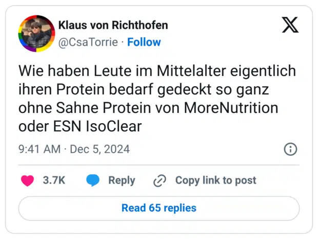 Wie haben Leute im Mittelalter eigentlich ihren Protein bedarf gedeckt so ganz ohne Sahne Protein von More Nutrition oder ESN IsoClear