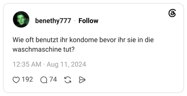 Wie oft benutzt ihr kondome bevor ihr sie in die waschmaschine tut?