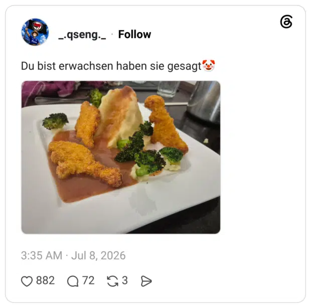 Du bist erwachsen haben sie gesagt