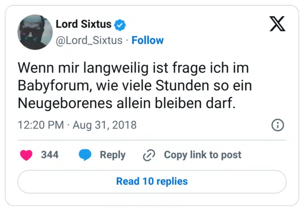 Wenn mir langweilig ist frage ich im Babyforum, wie viele Stunden so ein Neugeborenes allein bleiben darf.