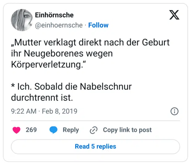 „Mutter verklagt direkt nach der Geburt ihr Neugeborenes wegen Körperverletzung.“ * Ich. Sobald die Nabelschnur durchtrennt ist.