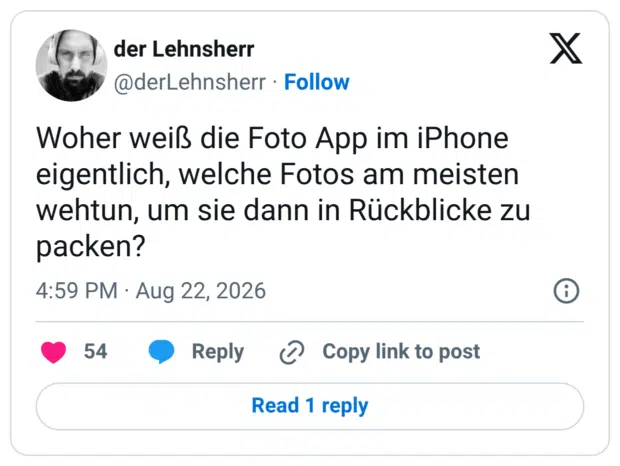 Woher weiß die Foto App im iPhone eigentlich, welche Fotos am meisten wehtun, um sie dann in Rückblicke zu packen?