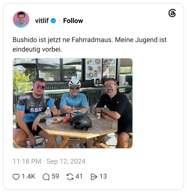 Bushido ist jetzt ne Fahrradmaus. Meine Jugend ist eindeutig vorbei.