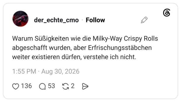 Warum Süßigkeiten wie die Milky-Way Crispy Rolls abgeschafft wurden, aber Erfrischungsstäbchen weiter existieren dürfen, verstehe ich nicht.