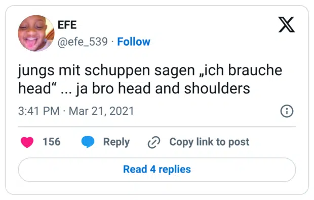 jungs mit schuppen sagen „ich brauche head“ ... ja bro head and shoulders