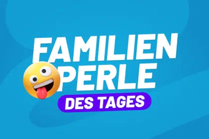 Familienperle des Tages