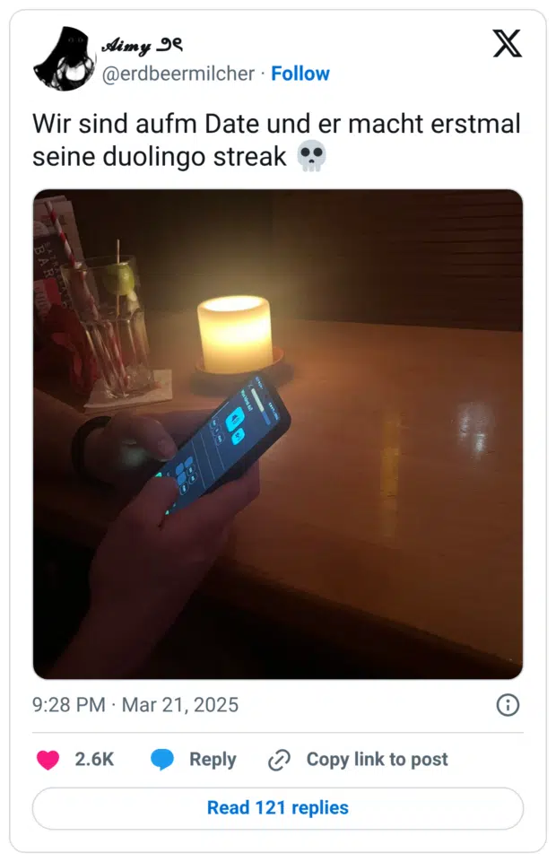 Wir sind aufm Date und er macht erstmal seine duolingo streak