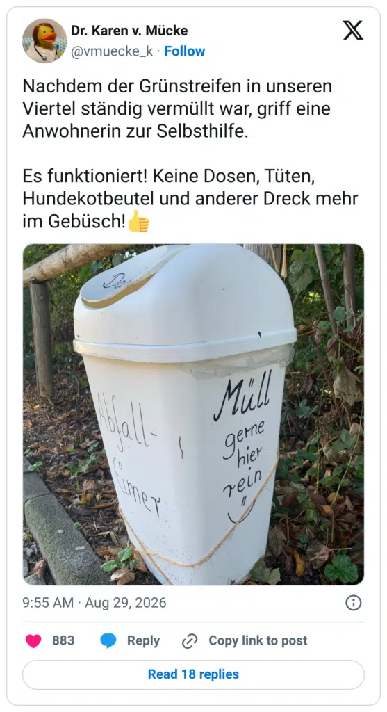 Nachdem der Grünstreifen in unseren Viertel ständig vermüllt war, griff eine Anwohnerin zur Selbsthilfe. Es funktioniert! Keine Dosen, Tüten, Hundekotbeutel und anderer Dreck mehr im Gebüsch!👍