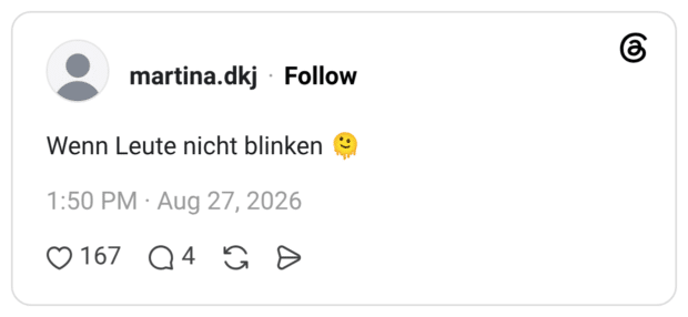 Wenn Leute nicht blinken