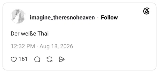 Der weiße Thai