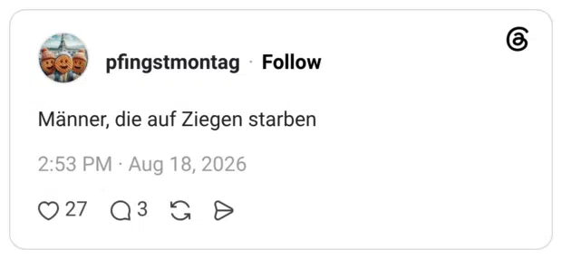 Männer, die auf Ziegen starben