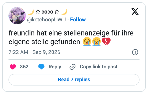 freundin hat eine stellenanzeige für ihre eigene stelle gefunden 😭😭💔