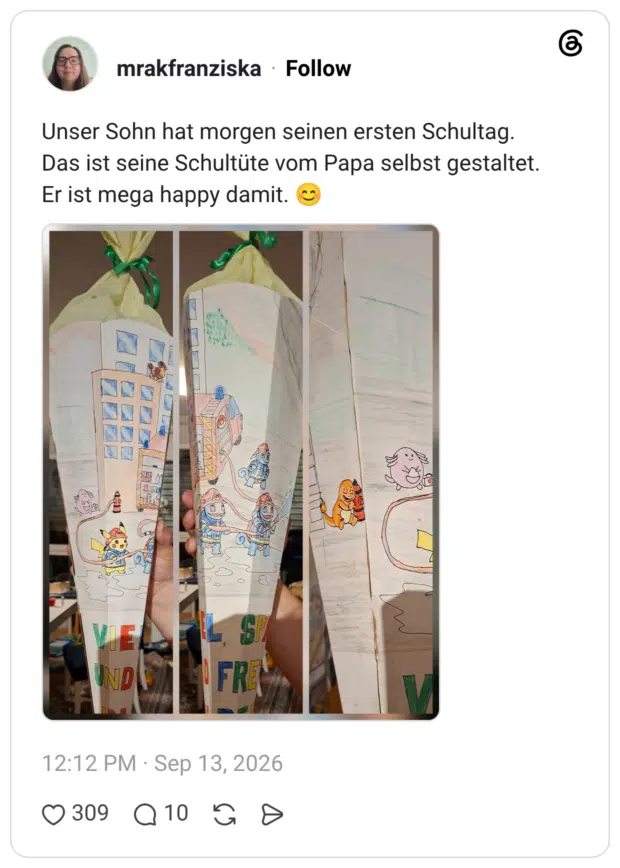 Unser Sohn hat morgen seinen ersten Schultag. Das ist seine Schultüte vom Papa selbst gestaltet. Er ist mega happy damit. €