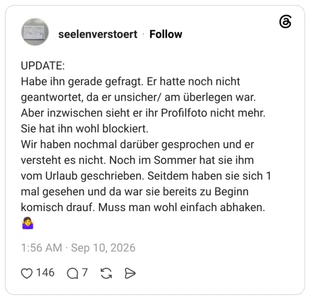 seelenverstoert 5 Tage Freundschaften/ Bekanntschaften zwischen unterschiedlichen Geschlechtern ja gerne mal kritisch beäugt werden. Ich selbst bin ja eher vorsichtig und übermäßig kritisch. Aber diese Menschen vertraue ich zu 100 %! Sonst wäre ich auch nicht so gut mit ihm befreundet seit so vielen Jahren. Also: Ist so ein Verhalten bei Lehrkräften normal? Ich habe das noch nie gehört. Mein eigenes Kind war auch in einer Schule, in der eine Lehrkraft arbeitete, die ich privat kannte. Das war nie ein Problem.