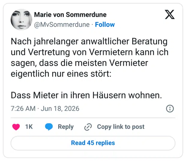Nach jahrelanger anwaltlicher Beratung und Vertretung von Vermietern kann ich sagen, dass die meisten Vermieter eigentlich nur eines stört: Dass Mieter in ihren Häusern wohnen.