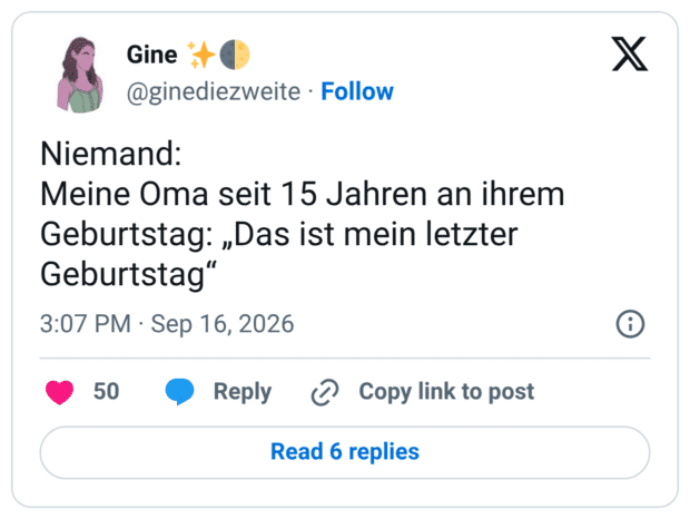 Niemand: Meine Oma seit 15 Jahren an ihrem Geburtstag: „Das ist mein letzter Geburtstag"