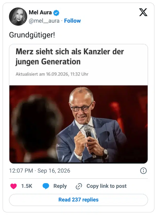 Grundgütiger! Merz sieht sich als Kanzler der jungen Generation
