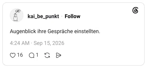 Augenblick ihre Gespräche einstellten.