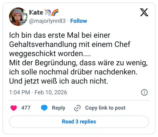 Ich bin das erste Mal bei einer Gehaltsverhandlung mit einem Chef weggeschickt worden.... Mit der Begründung, dass wäre zu wenig, ich solle nochmal drüber nachdenken. Und jetzt weiß ich auch nicht.