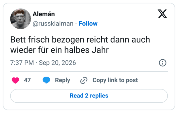 Bett frisch bezogen reicht dann auch wieder für ein halbes Jahr