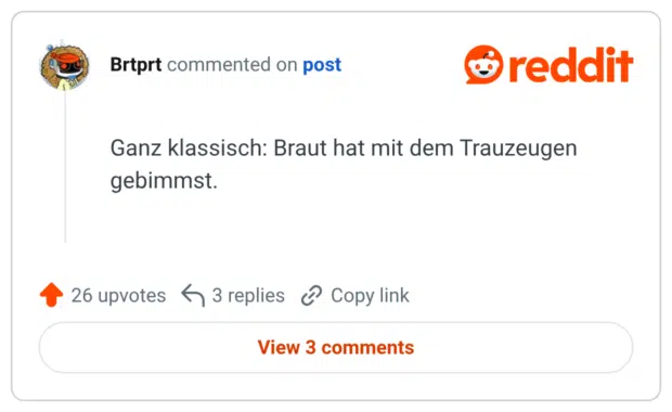 Ganz klassisch: Braut hat mit dem Trauzeugen gebimmst.