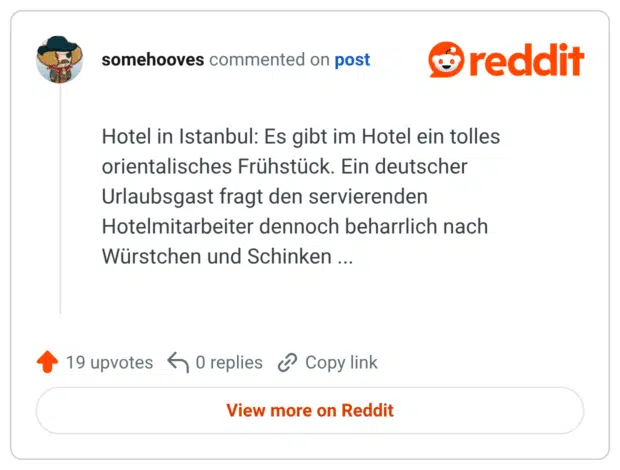 Hotel in Istanbul: Es gibt im Hotel ein tolles orientalisches Frühstück. Ein deutscher Urlaubsgast fragt den servierenden Hotelmitarbeiter dennoch beharrlich nach Würstchen und Schinken ...