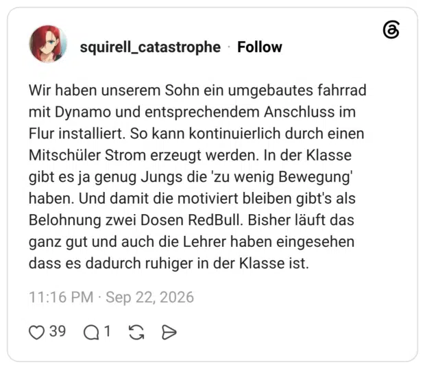 Wir haben unserem Sohn ein umgebautes fahrrad mit Dynamo und entsprechendem Anschluss im Flur installiert. So kann kontinuierlich durch einen Mitschüler Strom erzeugt werden. In der Klasse gibt es ja genug Jungs die 'zu wenig Bewegung' haben. Und damit die motiviert bleiben gibt's als Belohnung zwei Dosen RedBull. Bisher läuft das ganz gut und auch die Lehrer haben eingesehen dass es dadurch ruhiger in der Klasse ist.